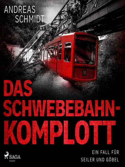 Title details for Das Schwebebahn-Komplott by Andreas Schmidt - Available